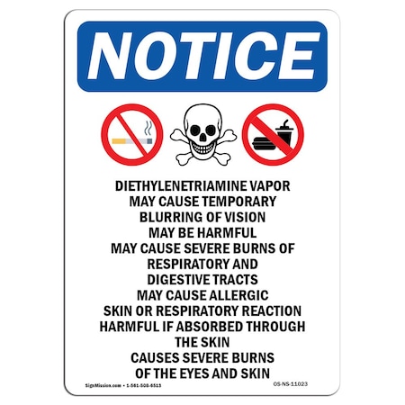 Signmission OSHA Notice Sign, 10" Height, Aluminum, Diethylenetriamine Sign With Symbol, Portrait OS-NS-A-710-V-11023